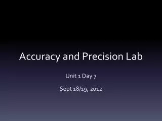 Accuracy and Precision Lab
