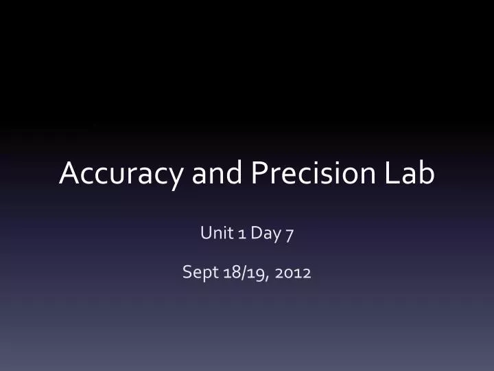 accuracy and precision lab