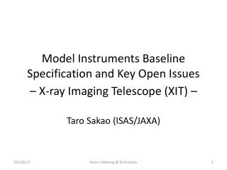 Model Instruments Baseline Specification and Key Open Issues – X-ray Imaging Telescope (XIT) –