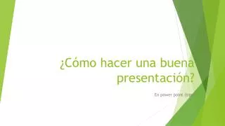 c mo hacer una buena presentaci n