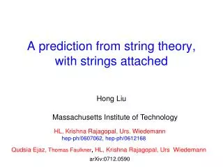 A prediction from string theory, with strings attached