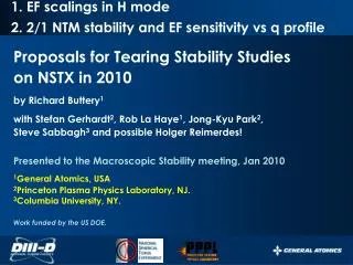 1. EF scalings in H mode 2. 2/1 NTM stability and EF sensitivity vs q profile