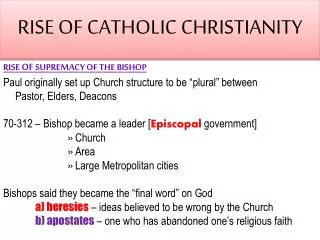 RISE OF CATHOLIC CHRISTIANITY