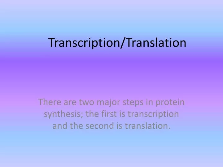 transcription translation