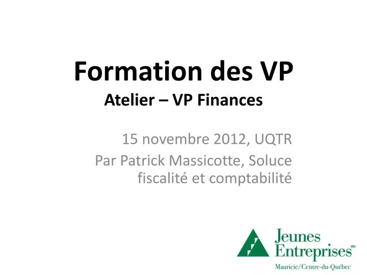 formation des vp atelier vp finances