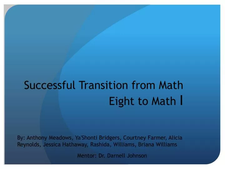 successful transition from math eight to math i