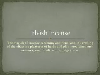 Elvish Incense