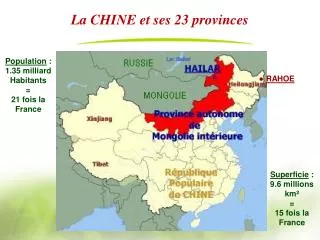 Population : 1.35 milliard Hab itants = 21 fois la France