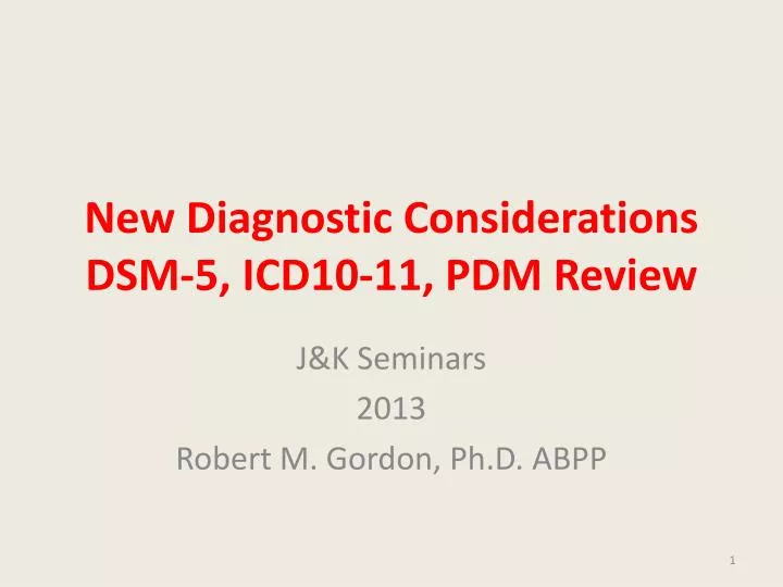 new diagnostic considerations dsm 5 icd10 11 pdm review