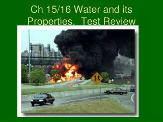 Ch 15/16 Water and its Properties. Test Review