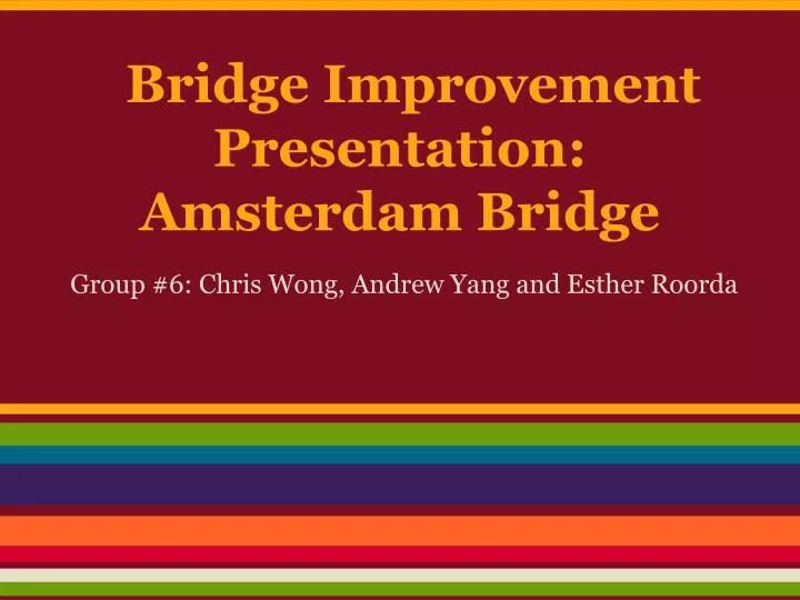 bridge improvement presentation amsterdam bridge