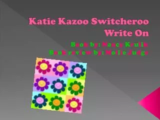 Katie Kazoo Switcheroo Write On