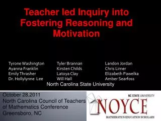 Teacher led Inquiry into Fostering Reasoning and Motivation