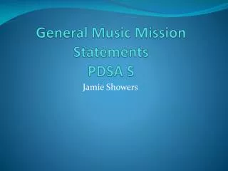 General Music Mission Statements PDSA S