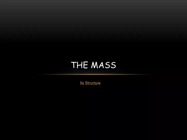 the mass