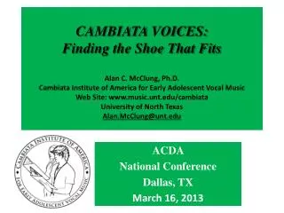 ACDA National Conference Dallas, TX March 16, 2013