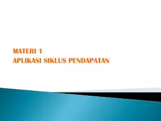 materi 1 aplikasi siklus pendapatan