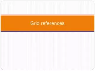 Grid references