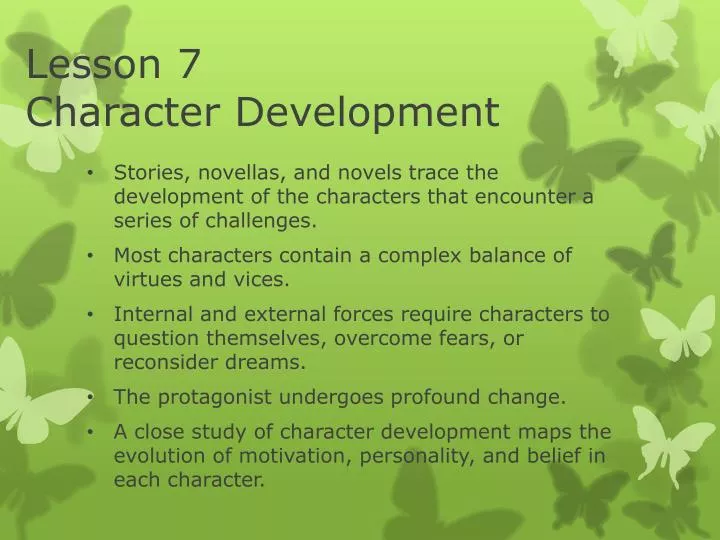 lesson 7 character development