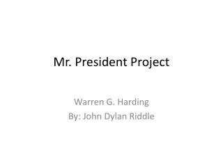 Mr. President Project