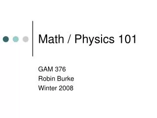 Math / Physics 101