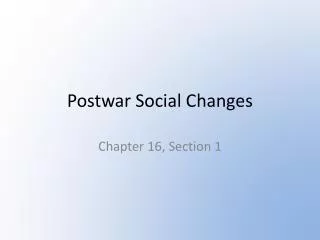 Postwar Social Changes