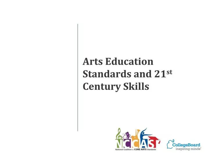 arts education standards and 21 st century skills
