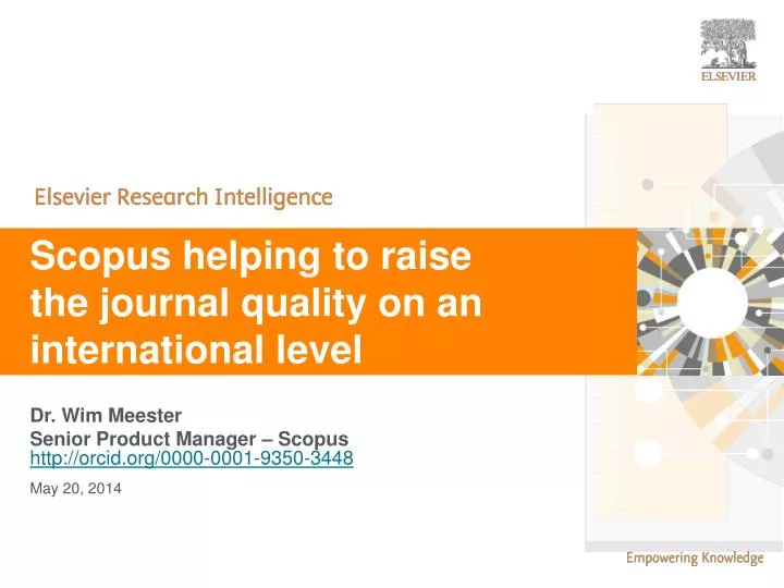 scopus helping to raise the journal quality on an international level