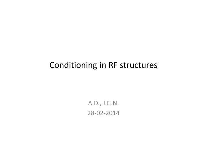 conditioning in rf structures