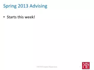 Spring 2013 Advising