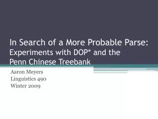 In Search of a More Probable Parse: Experiments with DOP* and the Penn Chinese Treebank