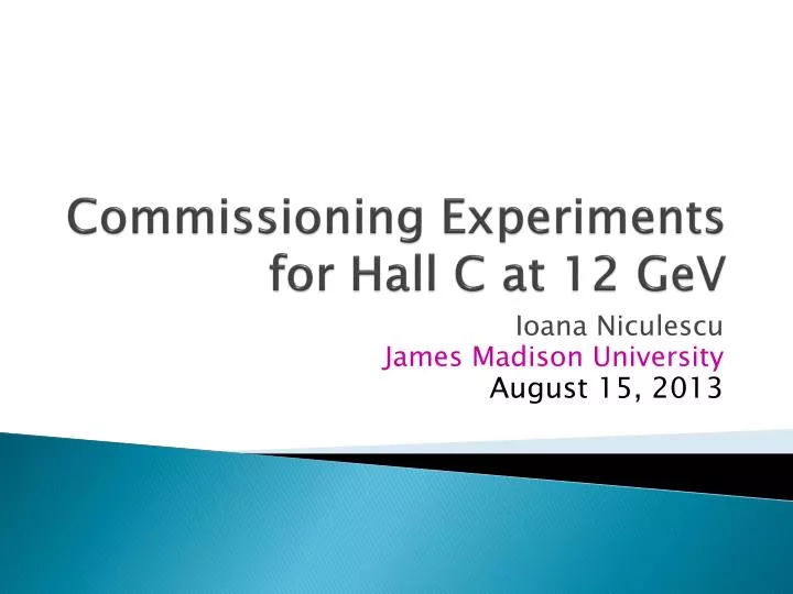 commissioning experiments for hall c at 12 gev