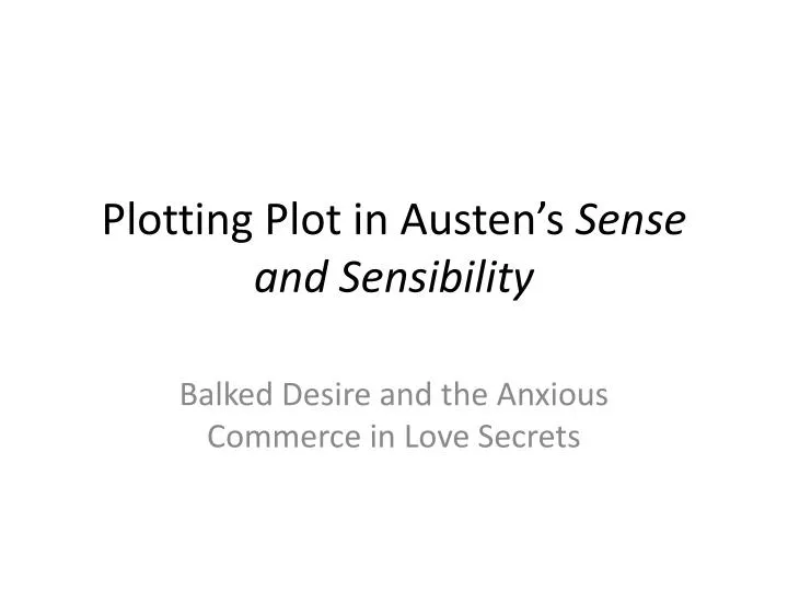 plotting plot in austen s sense and sensibility