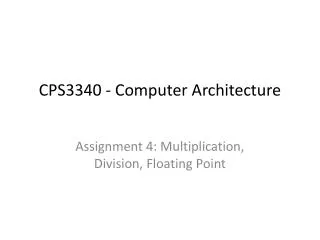CPS3340 - Computer Architecture