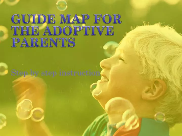 guide map for the adoptive parents