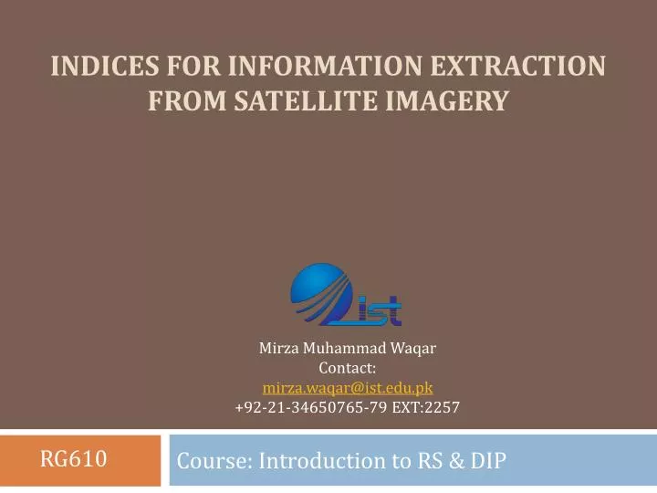 indices for information extraction from satellite imagery