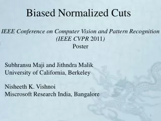 Biased Normalized Cuts