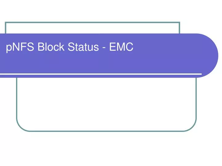 pnfs block status emc