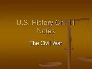 U.S. History Ch. 11 Notes