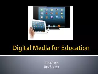 Digital Media for Education