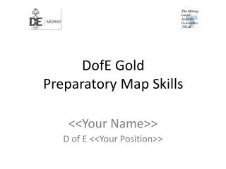 DofE Gold Preparatory Map Skills