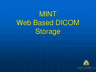 MINT Web Based DICOM Storage