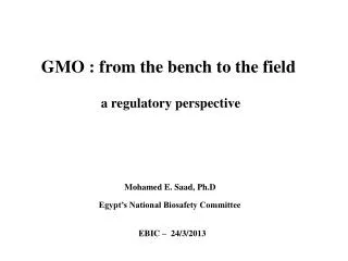 GMO : from the bench to the field