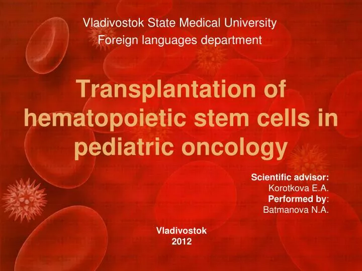 transplantation of hematopoietic stem cells in pediatric oncology