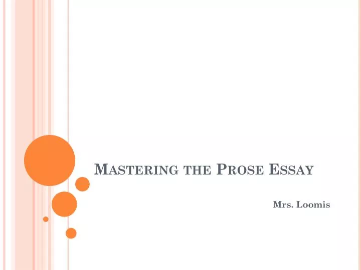 mastering the prose essay