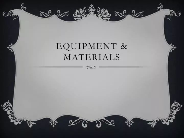 equipment materials