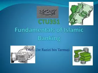 CTU351 Fundamentals of Islamic Banking
