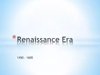 Renaissance Era