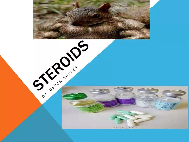 steroids