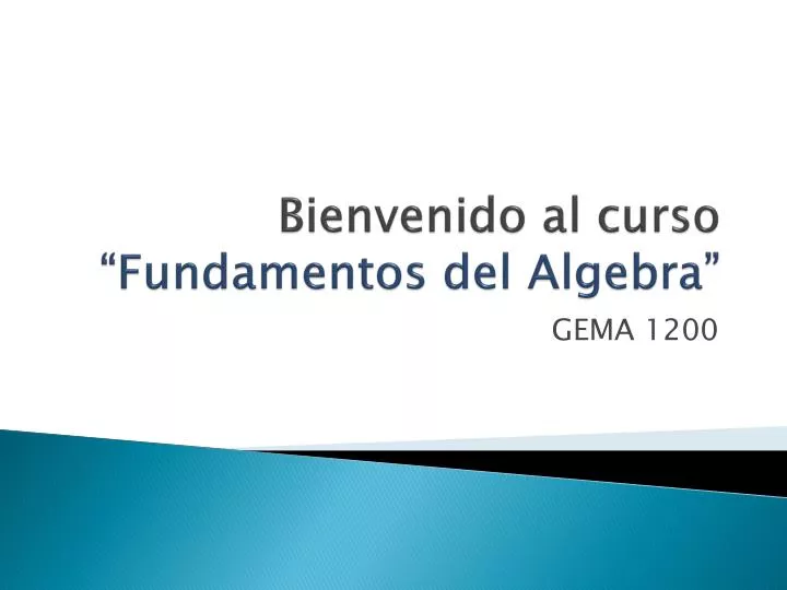 bienvenido al curso fundamentos del algebra